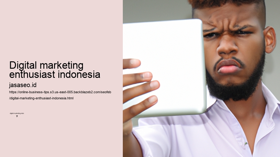 digital marketing enthusiast indonesia